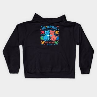 In April We Wear Blue Autism Awareness Month Cute Cats Kids Hoodie